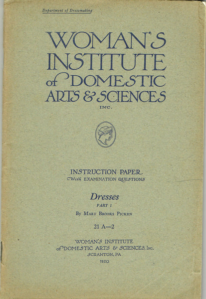 1920s Brooks Picken Womans Institute Sewing Book 21 A-2 Dresses Part 1