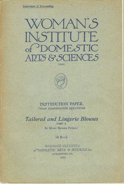 1920s Mary Brooks Picken Woman's Institute Sewing Book 14 B-3 Lingerie Blouses - Vintage4me2