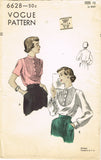 Vogue 6628: 1940s Misses Blouse w Tucked Yoke Sz 30 B Vintage Sewing Pattern